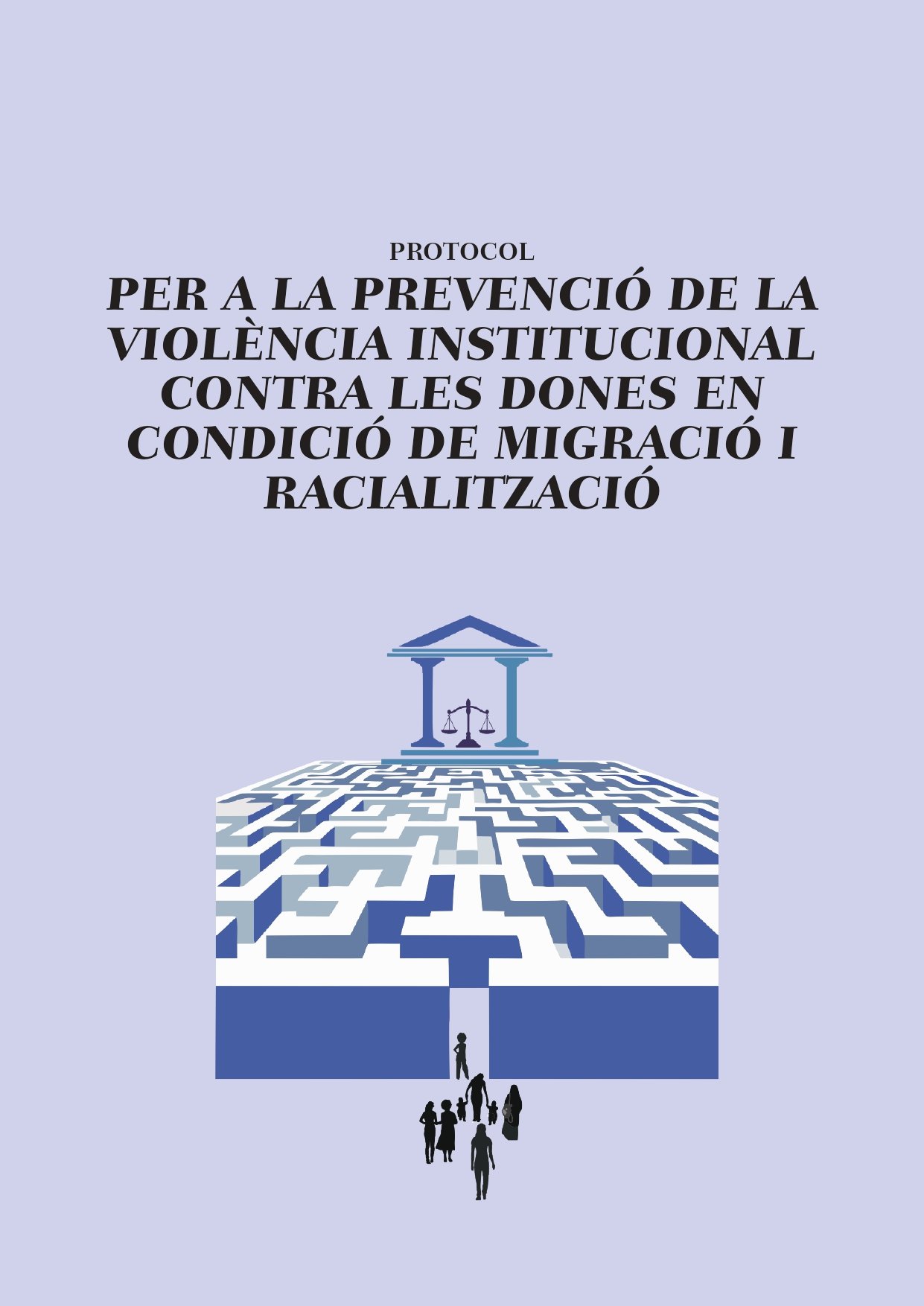 Protocol per a la prevenció de la violència institucional contra les dones en condició de migració i racialització